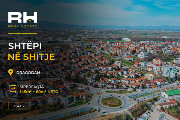 Shtëpi 145m² + 60m² neto për SHITJE në Dragodan